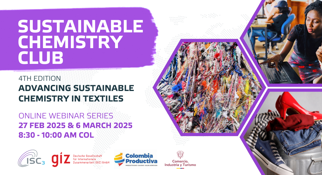 Visual advertising Sustainable Chemistry Club webinar focusing on Sustainable Chemistry in Textiles in Colombia